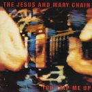 Jesus And The Mary Chain You Trip Me U Uk 12"