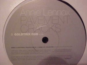 Annie Lennox Pavement Cracks uk Dj 12" Goldtrix mixes