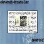 ELEVENTH DREAM DAY  Wayne 3 track Ep