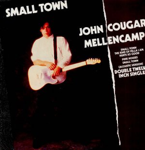 John Cougar Mellencamp Small Town 5 track Uk Double 12"