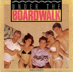 Original Soundtrack : Under The Boardwalk Lp
