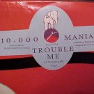 10,000 Maniacs Trouble 2 versions Dj  12"