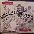 Duran Duran Drowning Man 5 mixes US DJ 12"