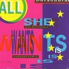 Duran Duran All She Wants Is, I Believe/All I Need  12"