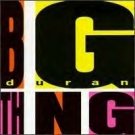 Duran Duran - Big Thing - UK LP Album gatefold