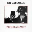 Dr Calculus Programme 7 Uk 12" DUFFY