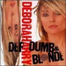 Debbie Harry - Def, Dumb & Blonde  - US LP Album