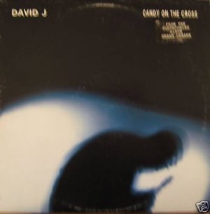 David J - Candy on the Cross - US DJ 12" Peter Murphy