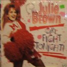 Julie Brown Girl Fight Tonight Extended 12"