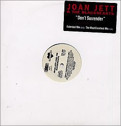 Joan Jett Don't Surrender Most Excellent Mix  Us Dj 12"