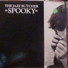 Jazz Butcher Spooky, Best Way, Blame Uk 12