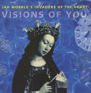 Jah Wobble & Sinead O'Connor Visions Of You UK 12"