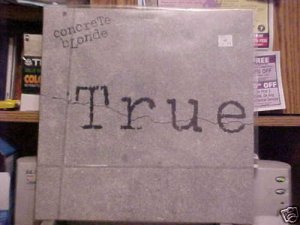 Concrete Blonde True, Still In Hollywood Dj