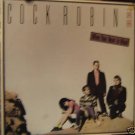 Cock Robin When Your HEart Is Weak Us 12"
