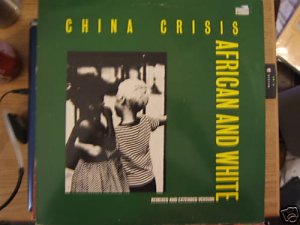 China Crisis African & White, Scream Down AT Me Us 12"