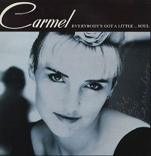 Carmel :  Everybody's Got a Little...Soul Uk Lp