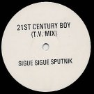 Sigue Sigue Sputnik 21st Century Boy Tv Mix Uk Dj 12"