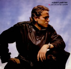 Robert Palmer You Are In My System Us 12"