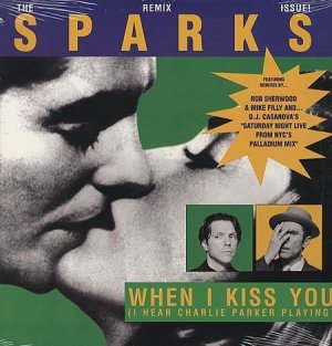 Sparks When I Kiss You 5 mixes Usa 12"