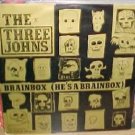 Three Johns He's A Brainbox Uk 12"