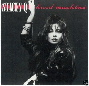 Stacey Q Hard Machine Us Lp