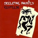 Skeletal Family Restless Uk 12"