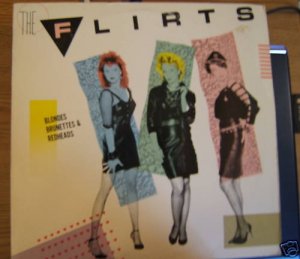 Flirts - Blondes Brunettes & Redheads - US DJ LP