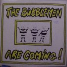 Bubblemen Are Coming Ep Love & Rockets