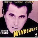 Bryan Ferry Windswept Uk ep