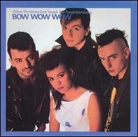 Bow Wow Wow WHen The Going Gets  Us Lp