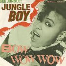Bow Wow Wow See Jungle! See Jungle! Uk 12"