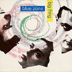 Blue Zone - Big Thing Us Lp