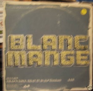 Blancmange Thats Love That it Is Dj Us 12"