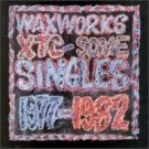 XTC Waxworks Some Singles 77-82 Us Lp