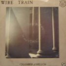 Wire Train Chamber Of Hellos Uk 12"