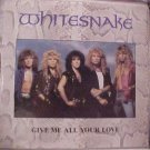 Whitesnake Give Me All Your Love Uk 12"