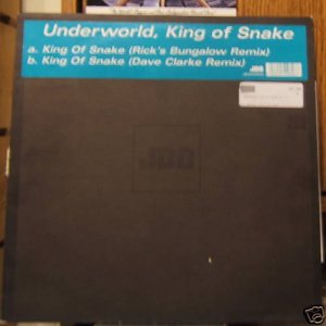 Underworld King Of Snake, 2 mixes US DJ 12"