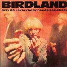 Birdland Everybody Needs Somebody 3 track Uk 12"