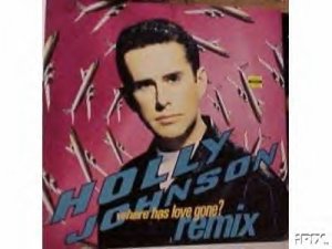 Holly Johnson Where Has The love Gone Uk 12"