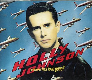 Holly Johnson - Where Has Love Gone - UK 12"