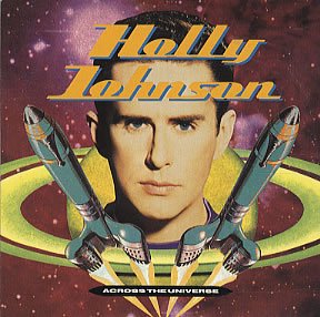 Holly Johnson - Across the Universe 2 mixes - UK 12"