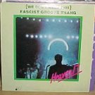 Heaven 17 Fascist Groove Thang Uk 12"