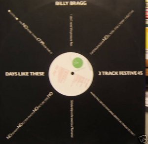 Billy Bragg Days Like These 3 track Uk 12"
