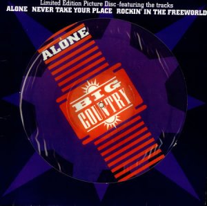 Big Country Alone PICTURE DISC Uk 12"