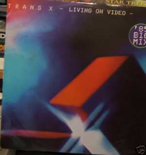 Trans X Living On Video 85 Big Mix Uk 12"