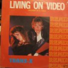 Trans X Living On Video 2 mixes Mexico 12"