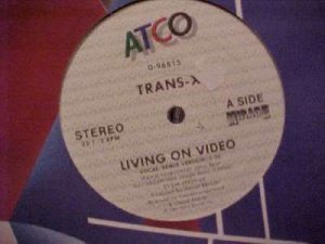 Trans X Living On Video 12"