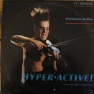 Thomas Dolby Hyperactive 2 mixes, White City Uk 12"