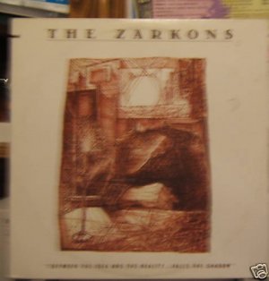 The Zarkons Between the Idea & The Reality,.Falls The S