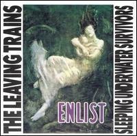 The Leaving Trains Sleeping Underwater Survivors Us Lp